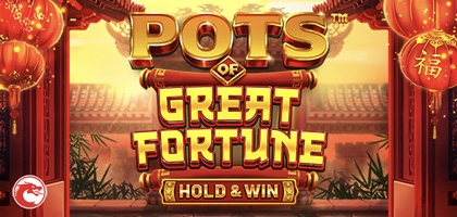 Pots Of Great Fortune