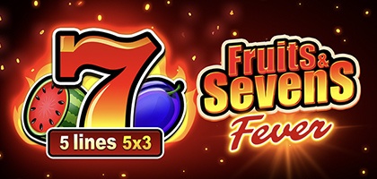 Fruits & Sevens: Fever