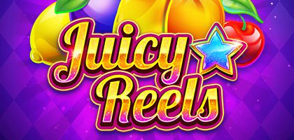 Juicy Reels