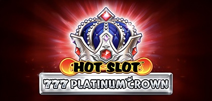 Hot Slot™: 777 Platinum Crown